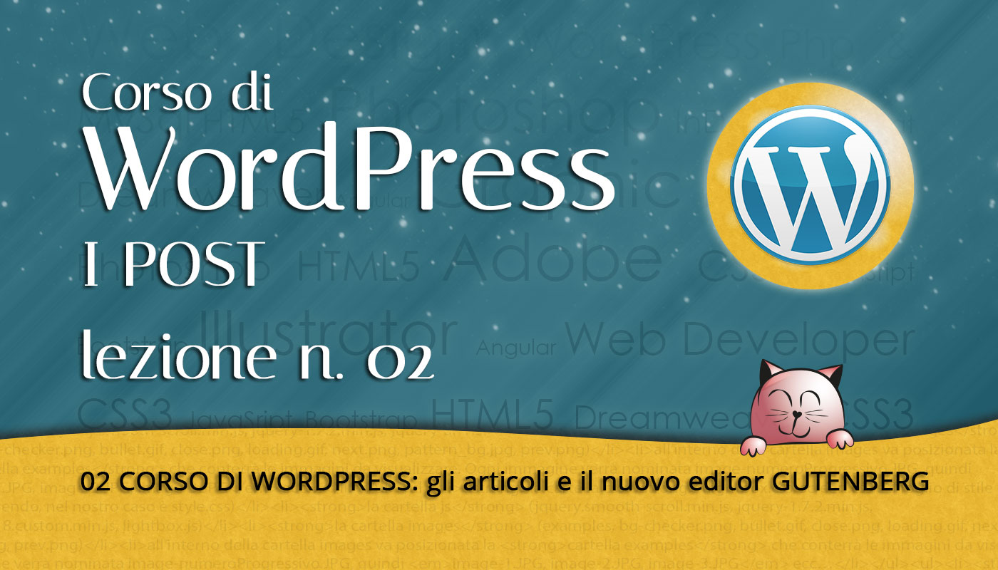 WordPress: gli articoli e il nuovo editor GUTENBERG – 02