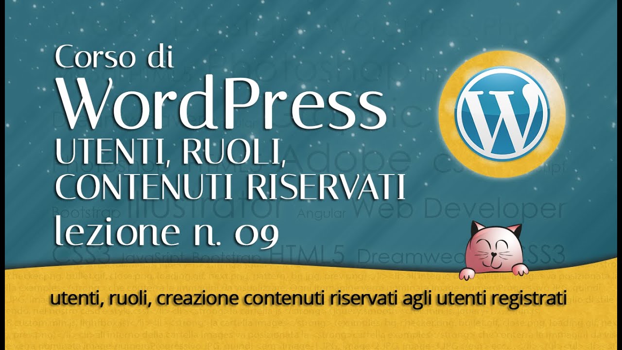 WORDPRESS: utenti, ruoli, contenuti riservati – 09