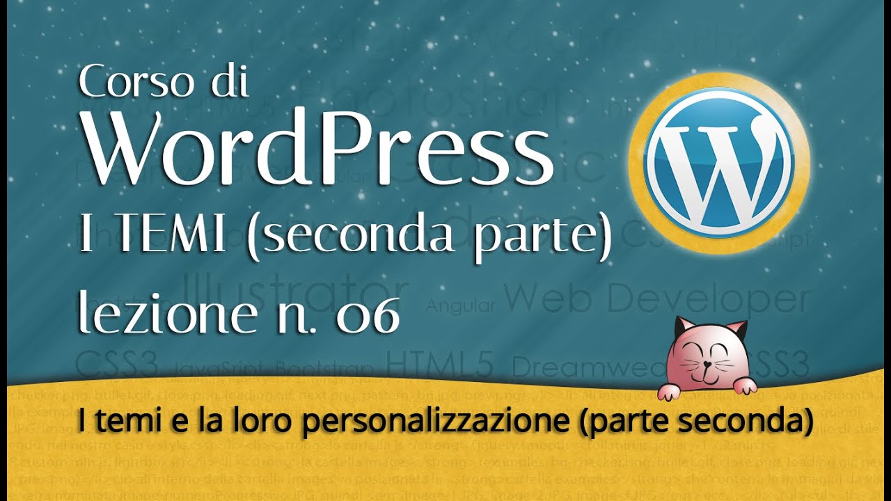 Corso di WordPress: i temi e la loro personalizzazione – 06