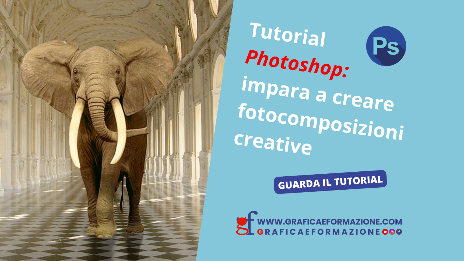 Tutorial Photoshop: impara a creare fotocomposizioni creative