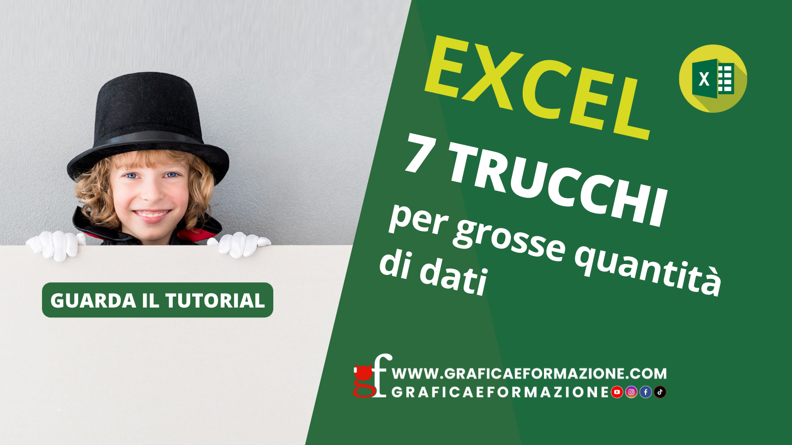 Excel: 7 TRUCCHI per grosse quantità di dati