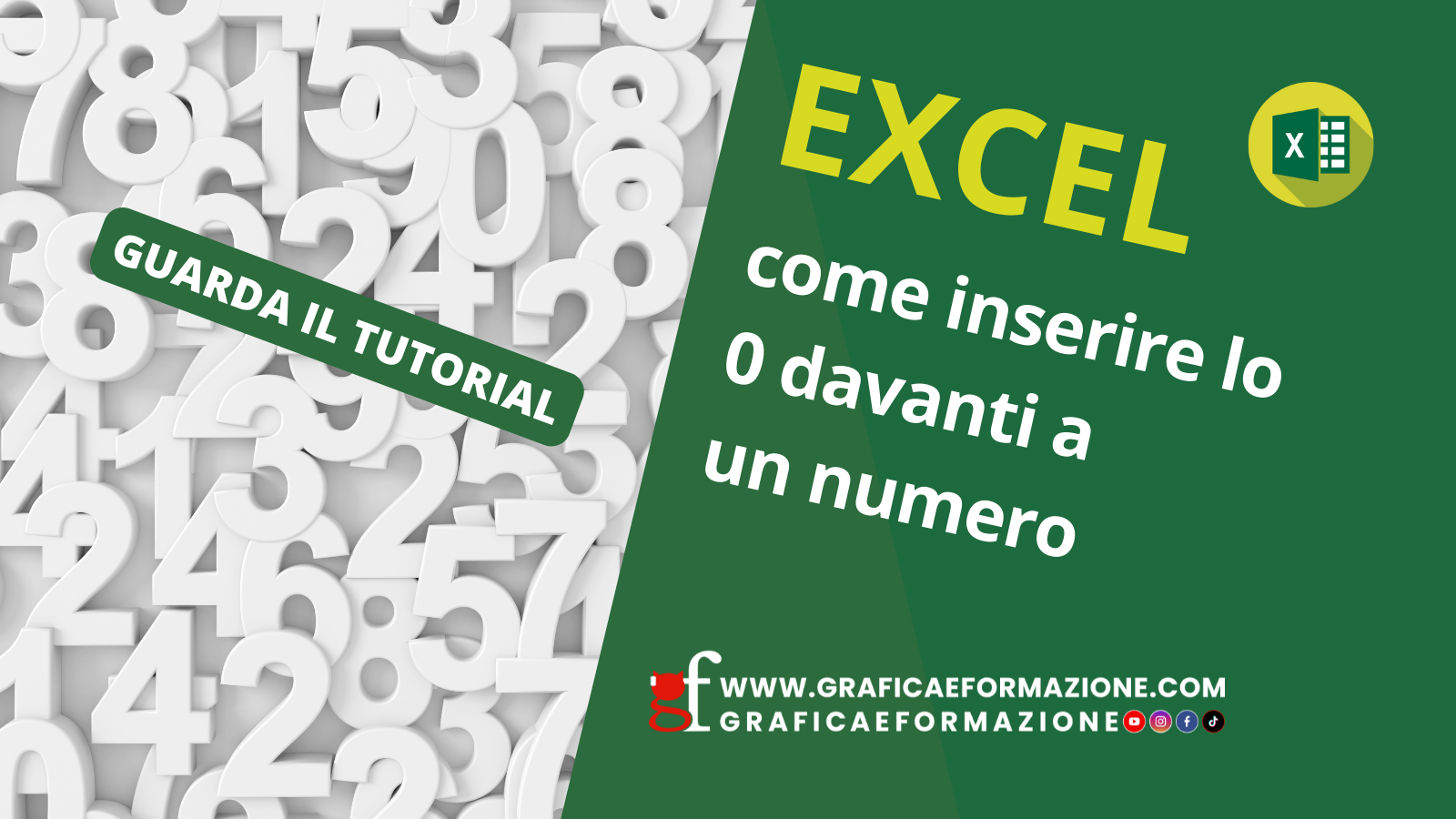 EXCEL: come inserire lo 0 davanti a un numero